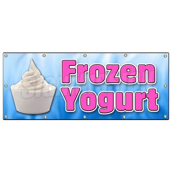 Signmission FROZEN YOGURT BANNER SIGN yoghurt self soft serve homemade toppings B-120 Frozen Yogurt - main